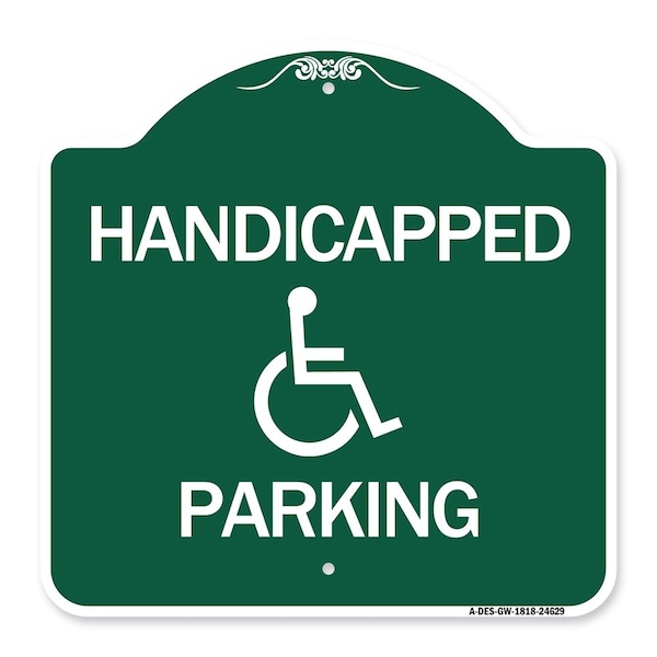 Signmission Designer Series Sign-Handicapped Parking, Green & White Aluminum Sign, 18" x 18", GW-1818-24629 A-DES-GW-1818-24629 - main